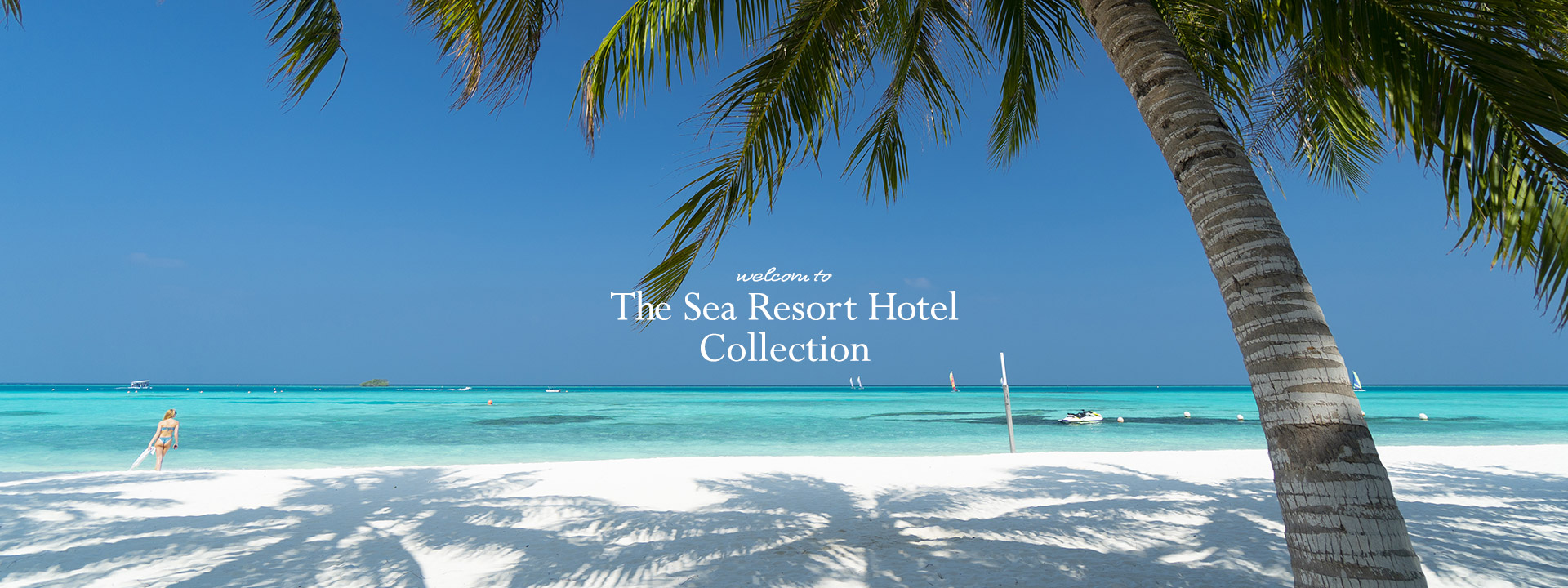 The Sea Resort Hotels Collection